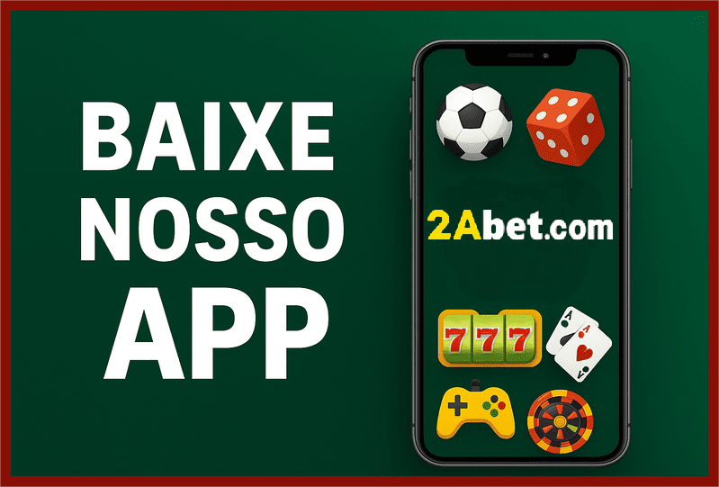 Baixe 2abet e reivindique bônus